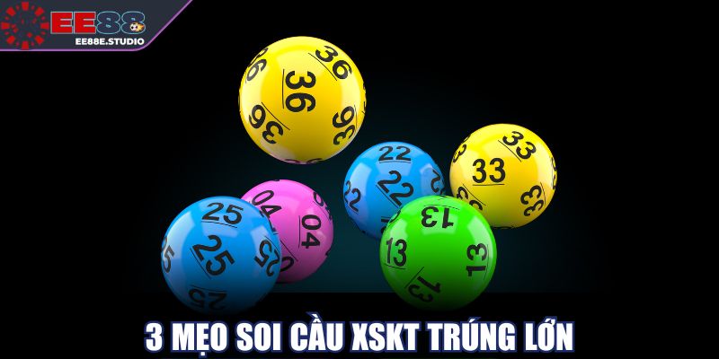 3 mẹo soi cầu XSKT trúng lớn