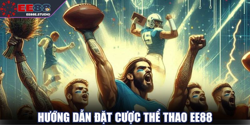 Đặt cược thể thao EE88 nhanh chóng và thuận tiện Đặt cược thể thao EE88 nhanh chóng và thuận tiện