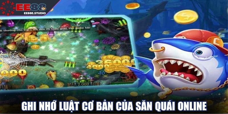 Ghi nhớ luật cơ bản của săn quái online Ghi nhớ luật cơ bản của săn quái online