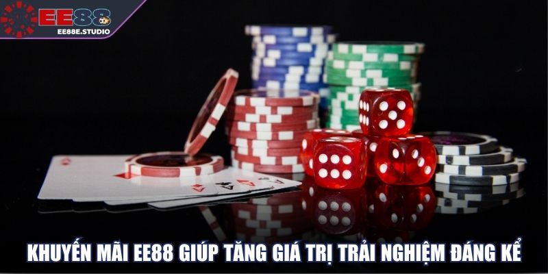 Khuyến mãi EE88 giúp tăng giá trị trải nghiệm đáng kể